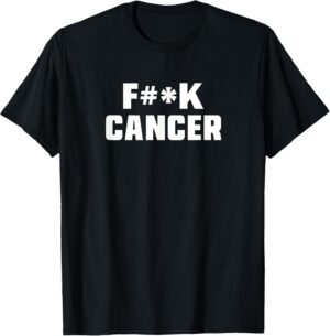 F##k Cancer T-Shirt