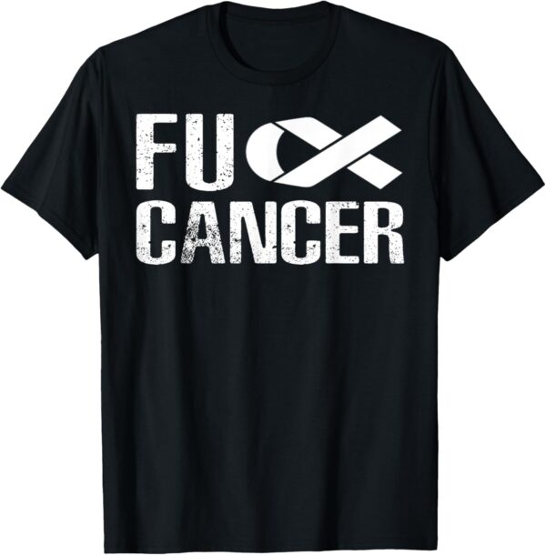 Fuck Cancer TShirt - fu cancer t shirt cancer awareness T-Shirt