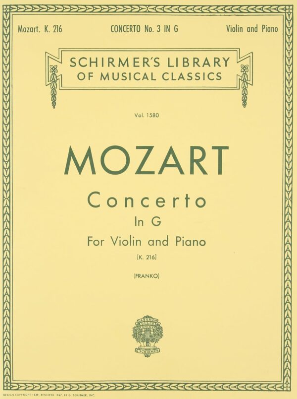 Mozart - Concerto No. 3 in G, K.216 | Violin and Piano Sheet Music | Schirmer's Library of Musical Classics Vol. 1580 | Classical Violin Solo with Piano Reduction