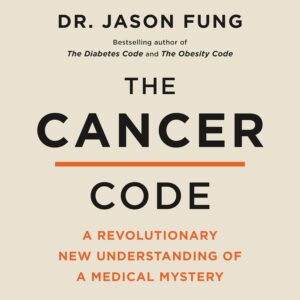 The Cancer Code: A Revolutionary New Understanding of a Medical Mystery