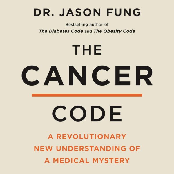 The Cancer Code: A Revolutionary New Understanding of a Medical Mystery