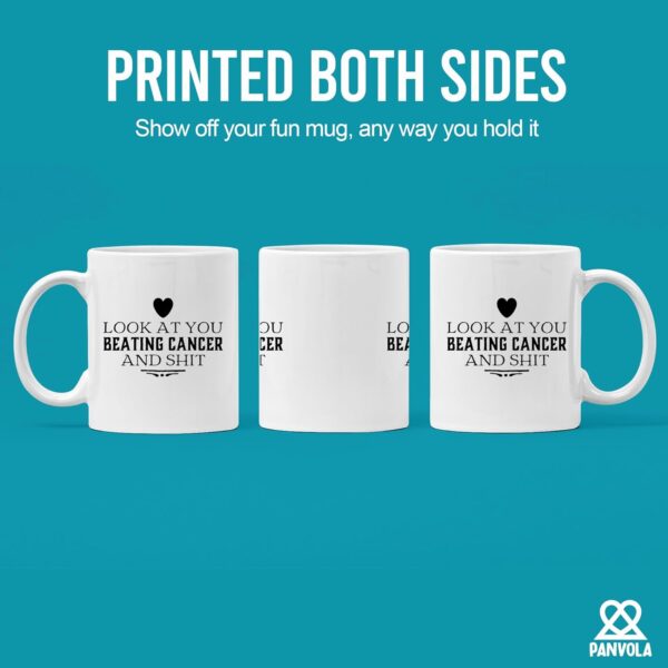 Look At You Beating Cancer And Shit Cancer Survivor Gifts Awareness Motivational Inspirational Gifts Get Well Brain Lung Breast Cervical Chemo Patient Ceramic Mug (White, 11 oz) - Image 3