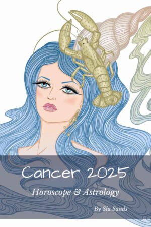 Cancer 2025: Horoscope & Astrology (Horoscopes 2025)