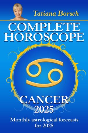 Complete Horoscope Cancer 2025: Monthly Astrological Forecasts for 2025