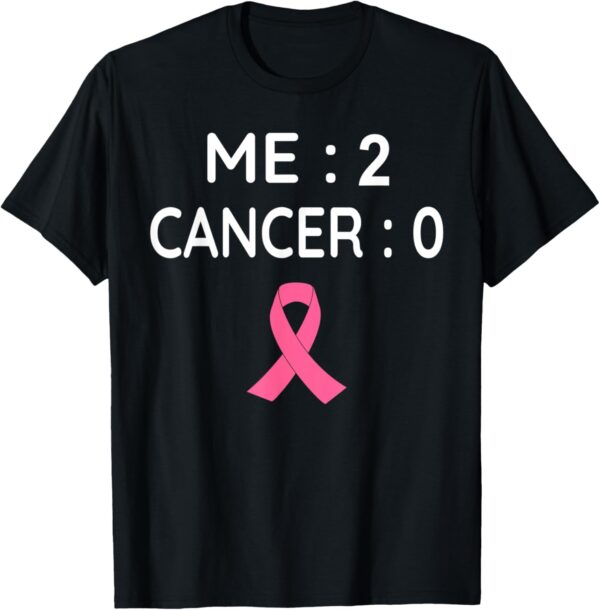 Me 2 Cancer 0 Breast Cancer Awareness Pink Ribbon T-Shirt