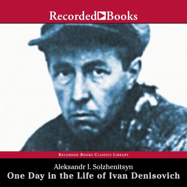 One Day in the Life of Ivan Denisovich